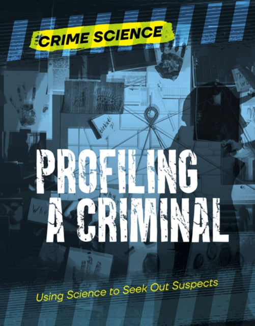 Profiling A Criminal