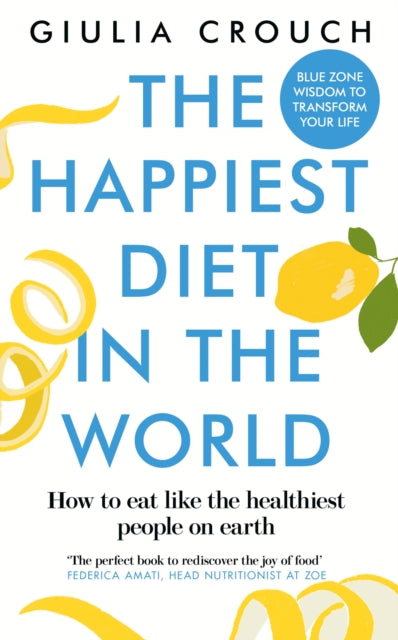 Happiest Diet In The World