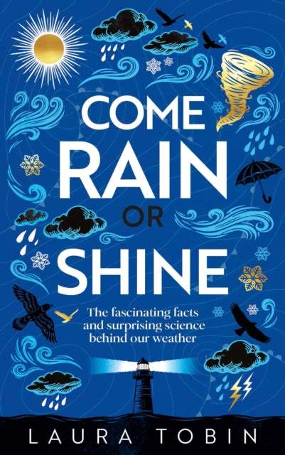 Come Rain Or Shine By Tobin, Laura