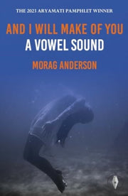 And I Will Make Of You A Vowel Sound