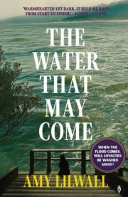 Water That May Come