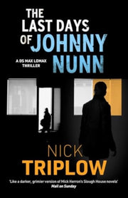 Last Days Of Johnny Nunn