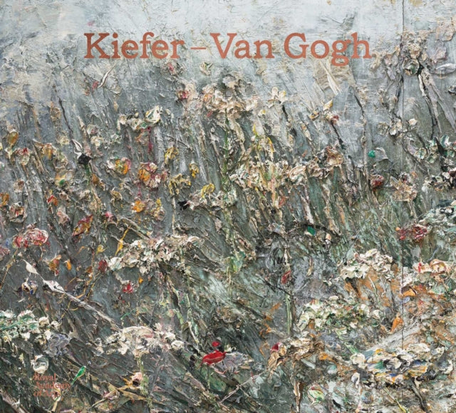 Kiefer Van Gogh By Schama, Simon