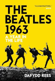 Beatles 1963 A Year In The Life