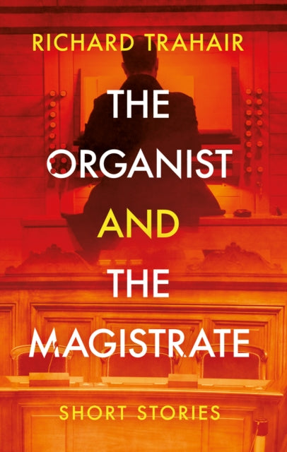 Organist And The Magistrate, The