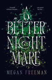 Better Nightmare