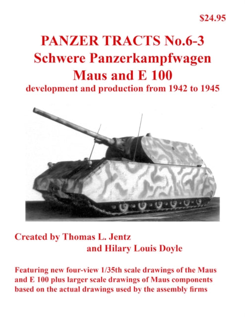 Panzer Tracts No63 Pzkpfw Maus & E100