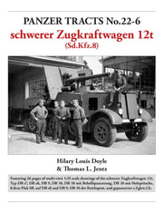 Panzer Tracts No.22-6: Schwerer Zugkrafw