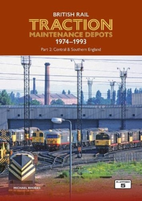 British Rai Traction Maintance Depots