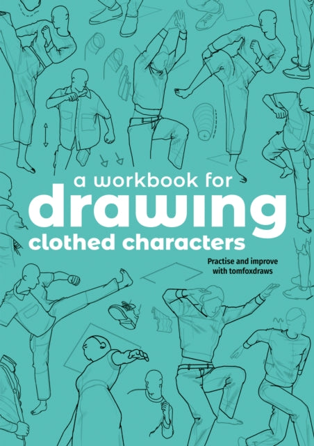 Workbook For Drawing Clothed Characters