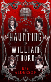 Haunting Of William Thorn By Alderson, Ben