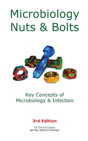 Microbiology Nuts   Bolts: Key Concepts