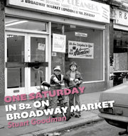One Saturday In 82 On Broadway Market By Goodman , Stuart