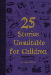25 Stories Unsuitable For Children