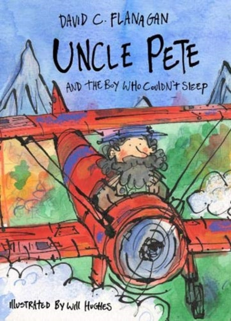 Uncle Pete & The Boy Who Couldnt Sleep
