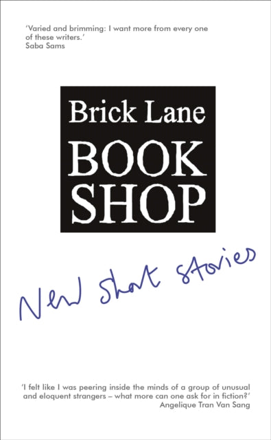 Brick Lane Bookshop New Short Stories 25 By Brick Lane Bookshop