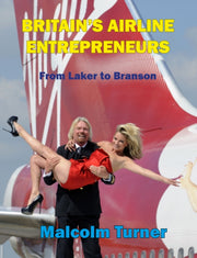 Britains Airline Entrepreneurs By Turner, Malcolm