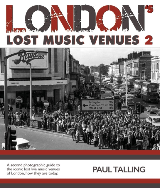 Londons Lost Music Venues 2