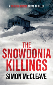The Snowdonia Killings: A Snowdonia Murd