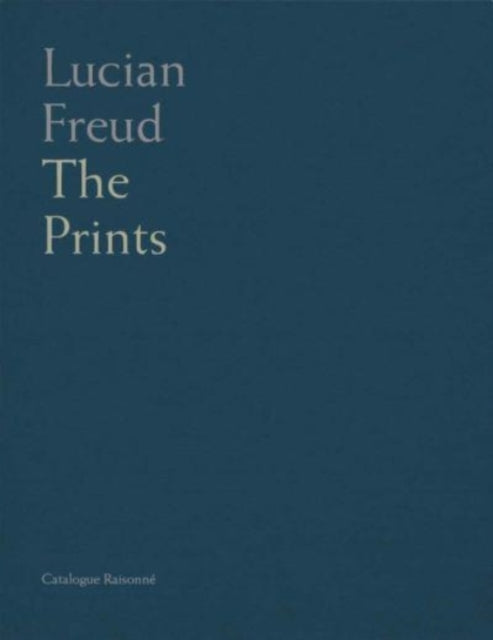 Lucian Freud Catalogue Raisonne