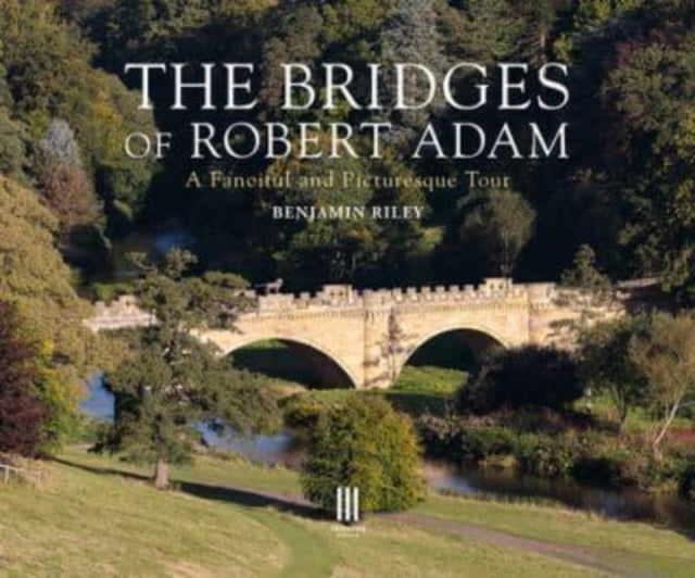 Bridges Of Robert Adam