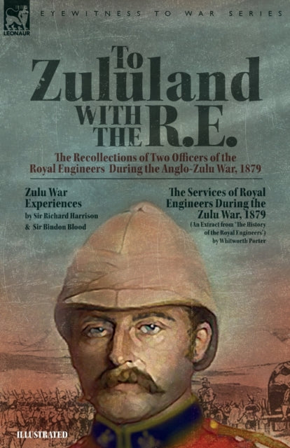 To Zululand With The R.e. - The Recollec By Harrison, Richard