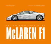 Illustrated Guide To The Mclaren F1 By Fletcher, Joel