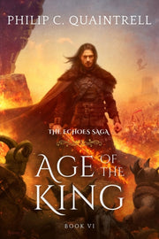Age Of The King: (the Echoes Saga: Book