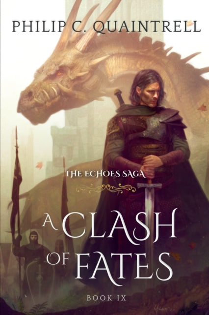 A Clash Of Fates: (the Echoes Saga: Book By Quaintrell, Philip,