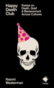 Happy Death Club By Westerman, Naomi