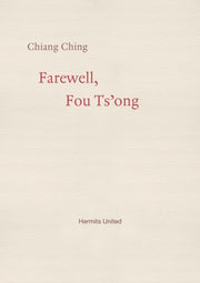 Farewell Fou Tsong