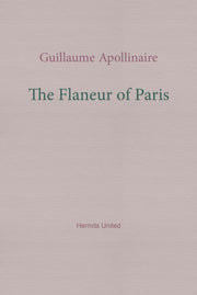 Flaneur Of Paris By Apollinaire, Guillau