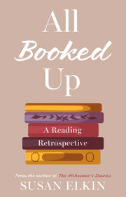 All Booked Up A Reading Retrospective