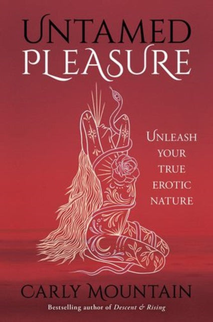 Untamed Pleasure By Mountain Carly