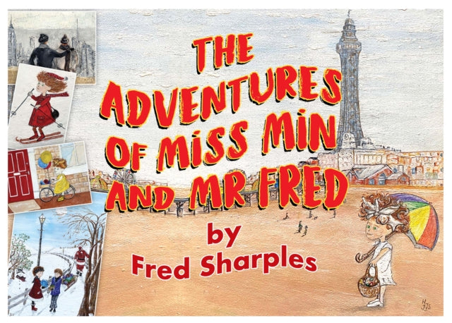 Adventures Of Miss Min & Mr Fred
