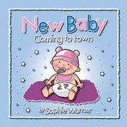 New Baby Coming To Town By Warner, Sophie