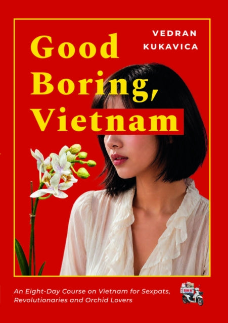 Good Boring Vietnam