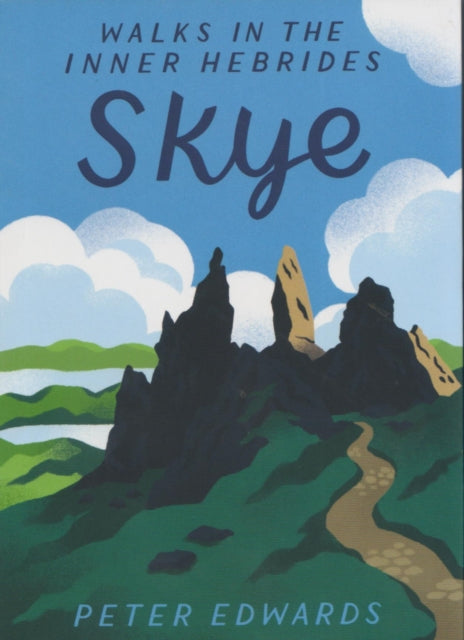 Skye - Walks In The Inner Hebrides