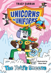 Unicorns In Uniforms The Yetis Sneeze