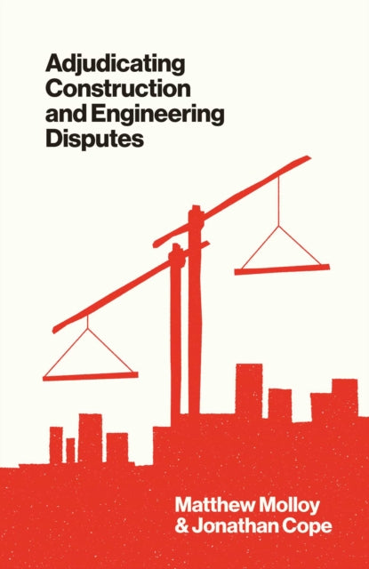 Adjudicating Construction & Engineering