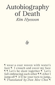 Autobiography Of Death By Hyesoon, Kim