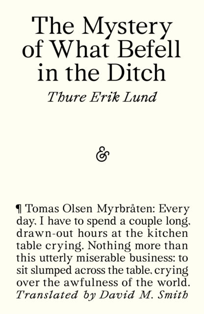 Mystery Of What Befell In The Ditch By Lund, Thure Erik