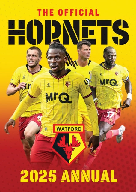 The Official Watford Fc Annual 2025