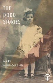 Dodo Stories By Mulholland, Mary