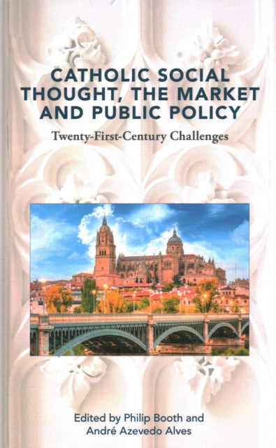 Catholic Social Thought The Market And