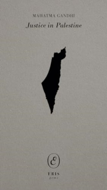 Justice In Palestine By Gandhi, Mahatma