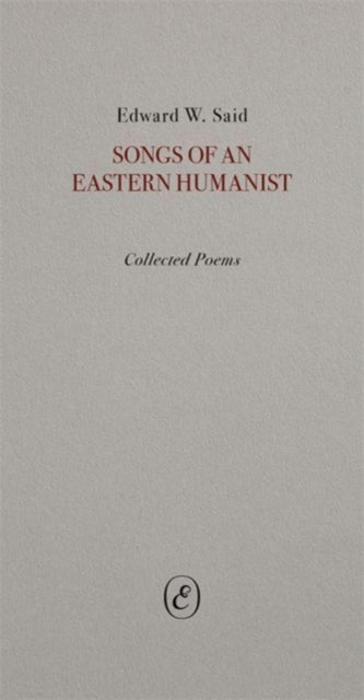 Songs Of An Eastern Humanist