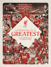 Liverpool Fcs Greatest By Liverpool Fc