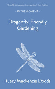 Dragonfly Friendly Gardening