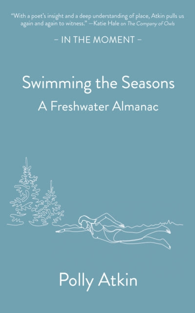 Swimming The Seasons By Atkin, Polly